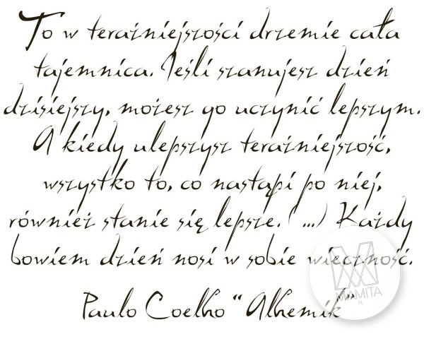 Fototapeta NAPISY 53 - Alchemik , Paulo Coelho, fragment , tekst , cytat